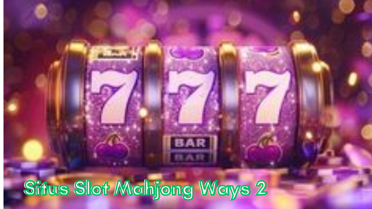 Situs-Slot-Mahjong-Ways